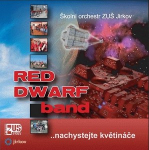 RED DWARF Band...nachystejte květináče